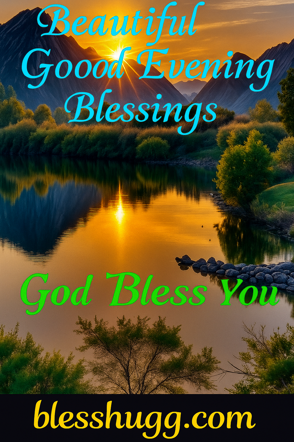 Beautiful Good Evening, Blessings