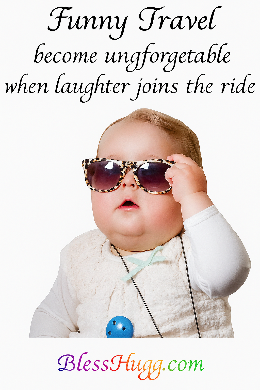 Funny & Creative Travel Blessings