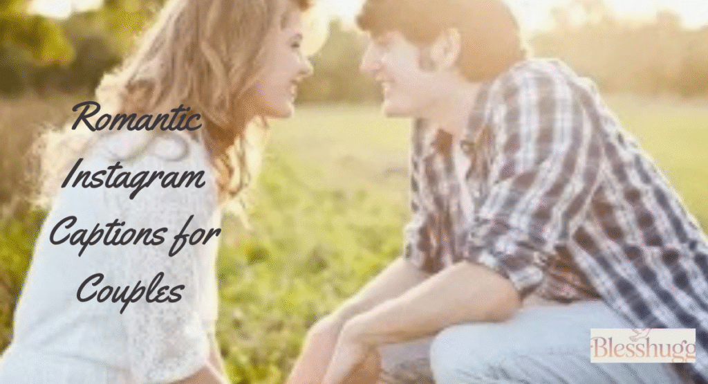 Romantic Instagram Captions for Couples