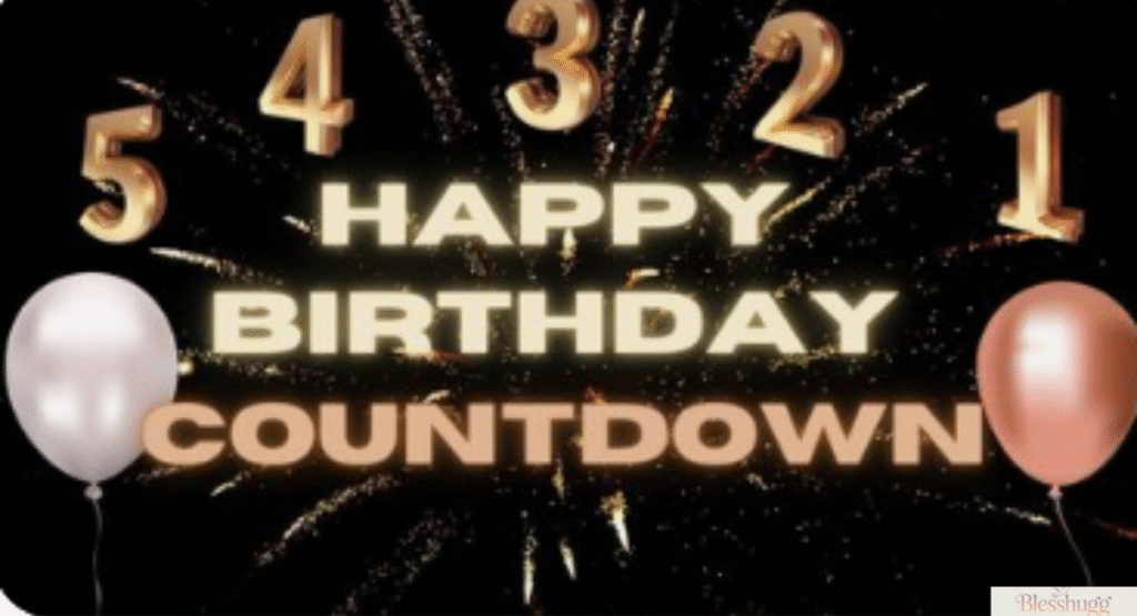  Birthday Countdown Captions to Hype Up Your Big Day